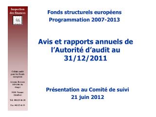 Avis et rapports annuels de l’Autorité d’audit au 31/12/2011