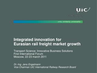 Integrated innovation for Eurasian rail freight market growth