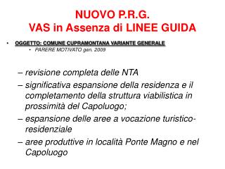 NUOVO P.R.G. VAS in Assenza di LINEE GUIDA