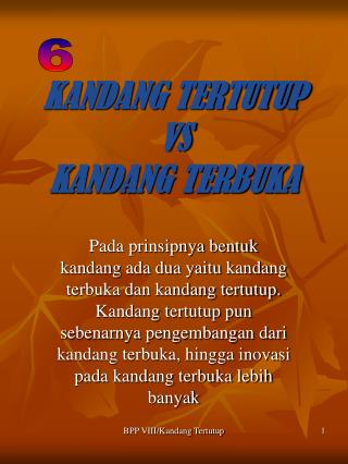 KANDANG TERTUTUP VS KANDANG TERBUKA