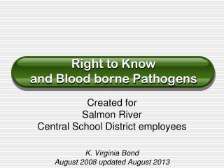 Right to Know and Blood borne Pathogens