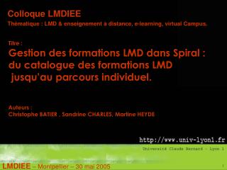 Colloque LMDIEE Thématique : LMD &amp; enseignement à distance, e-learning, virtual Campus.