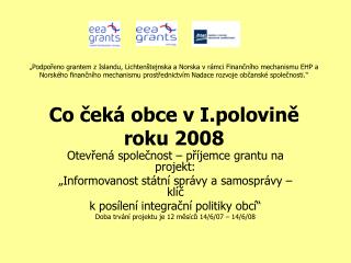 Otevřená společnost – příjemce grantu na projekt: