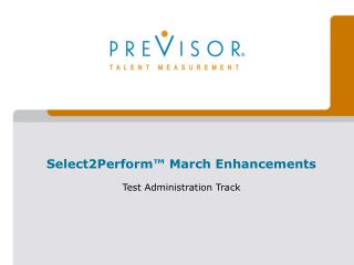 Select2Perform™ March Enhancements