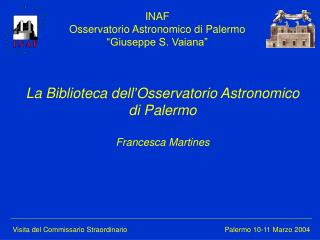 Visita del Commissario Straordinario 			 Palermo 10-11 Marzo 2004