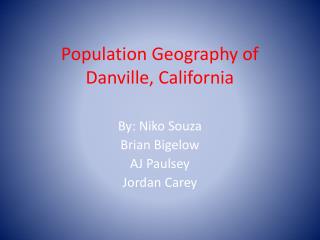 Population Geography of Danville, California