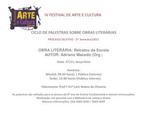 IV FESTIVAL DE ARTE E CULTURA