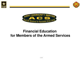 Financial Education for M embers of the Armed Services