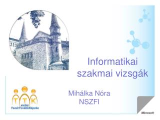 Informatikai szakmai vizsgák