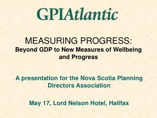 MEASURING PROGRESS: Beyond GDP to New Measures of Wellbeing and Progress