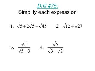 Drill #75: Simplify each expression