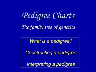 Pedigree Charts