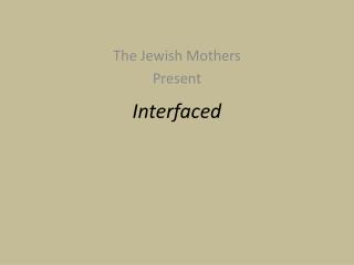 Interfaced