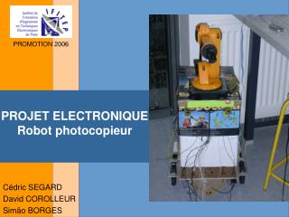 PROJET ELECTRONIQUE Robot photocopieur