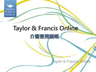 Taylor &amp; Francis Online