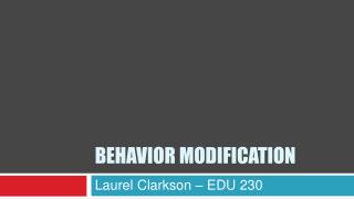 Behavior Modification