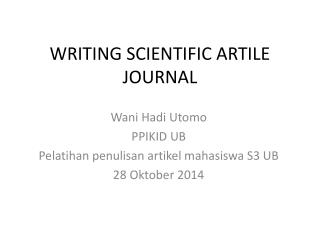 WRITING SCIENTIFIC ARTILE JOURNAL