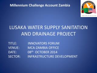 LUSAKA WATER SUPPLY SANITATION AND DRAINAGE PROJECT