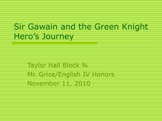 Sir Gawain and the Green Knight Hero’s Journey