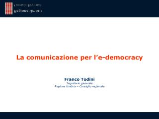 La comunicazione per l’e-democracy