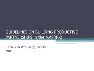GUIDELINES ON BUILDING PRODUCTIVE PARTNERSHIPS in the NMPRP-2
