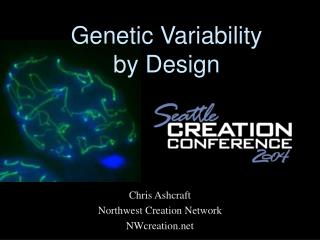 Genetic Variability by Design