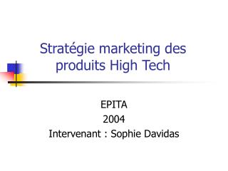 Stratégie marketing des produits High Tech