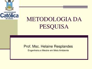 METODOLOGIA DA PESQUISA