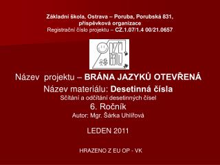 Základní škola, Ostrava – Poruba, Porubská 831, příspěvková organizace