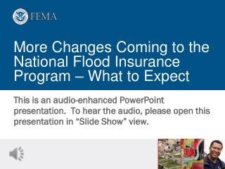 More Changes Coming to the National Flood Insurance Program – What to Expect