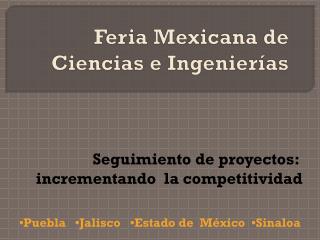 Feria Mexicana de Ciencias e Ingenierías