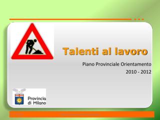 Piano Provinciale Orientamento 2010 - 2012