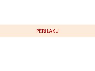 PERILAKU