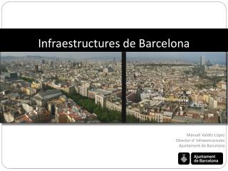 Infraestructures de Barcelona