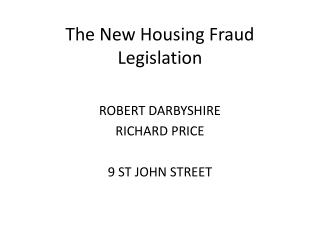 The New Housing Fraud Legislation