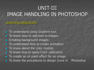 UNIT-III IMAGE HANDLING IN PHOTOSHOP