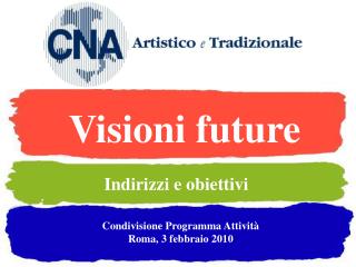 Visioni future