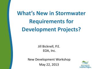 What’s New in Stormwater Requirements for Development Projects?