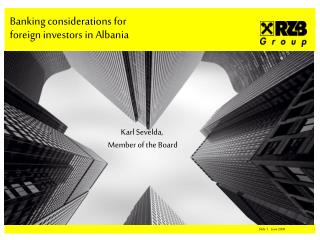 Banking considerations for foreign investors in Albania