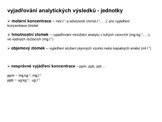 vyjadřování analytických výsledků - jednotky