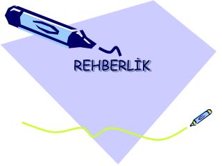 REHBERLİK