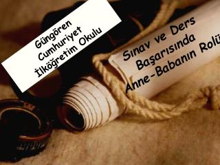 Sınav ve Ders Başarısında Anne-Babanın Rolü