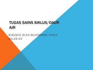 Tugas sains siklus / daur air