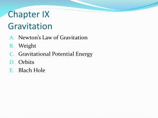 Chapter IX Gravitation