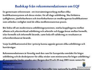 Budskap från rekommendationen om EQF