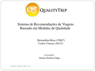 Sistema de Recomendações de Viagens Baseado em Medidas de Qualidade 