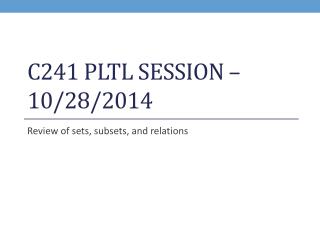 C241 PLTL Session – 10/28/2014
