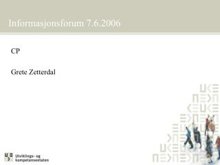 Informasjonsforum 7.6.2006