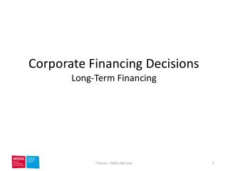 Corporate Financing Decisions Long-Term Financing