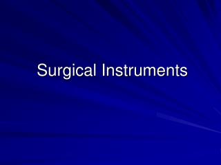 Surgical Instruments